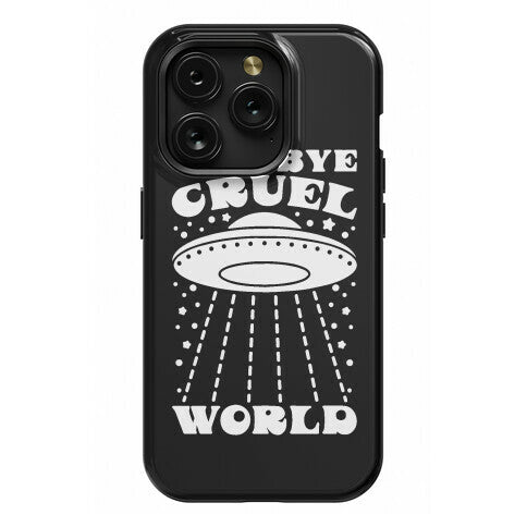 Goodbye Cruel World Phone Case